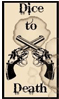 Dice to Death Logo